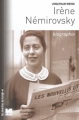 Couverture Irène Némirovsky : Biographie Editions du Félin (Les marches du temps) 2005