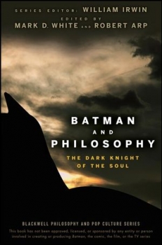 Couverture Batman and Philosophy: The Dark Knight of the Soul
