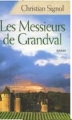 Couverture Les messieurs de Grandval, tome 1 Editions France Loisirs 2006