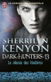 Couverture Le cercle des immortels : Dark-hunters, tome 13 : Le silence des ténèbres Editions J'ai Lu (Pour elle - Crépuscule) 2012