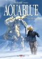 Couverture Aquablue, tome 13 : Septentrion Editions Delcourt (Néopolis) 2012
