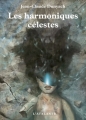 Couverture Nouvelles, tome 7 : Les Harmoniques célestes Editions L'Atalante (La Dentelle du cygne) 2011