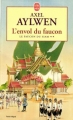 Couverture Le Faucon du Siam, tome 2 : L'envol du faucon Editions Le Livre de Poche 1996