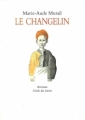 Couverture Le Changelin Editions L'École des loisirs (Animax) 1995