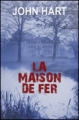 Couverture La Maison de fer Editions France Loisirs 2012