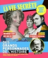 Couverture La Vie secrète des grands personnages de l'Histoire Editions First 2012