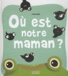 Couverture Où est notre maman ? Editions de La Martinière 2012