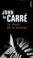 Couverture Le Chant de la mission Editions Points 2008