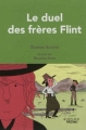 Couverture Le duel des frères Flint Editions Actes Sud (Junior) 2012