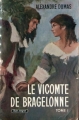 Couverture Le Vicomte de Bragelonne (4 tomes), tome 1 Editions Le Livre de Poche (Classique) 1961