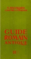 Couverture Guide romain antique Editions Hachette (Education) 2002