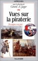 Couverture Vues sur la piraterie Editions Tallandier (Approches) 1992