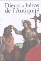 Couverture Dieux et héros de l'Antiquité, repères iconographiques Editions Le Grand Livre du Mois (Guide des arts) 2003