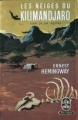 Couverture Les neiges du Kilimandjaro suivi de Dix Indiens Editions Le Livre de Poche 1967