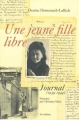 Couverture Une jeune fille libre : Journal (1939-1944) Editions Les Arènes 2005