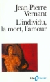 Couverture L'individu, la mort, l'amour Editions Folio  (Histoire) 2007