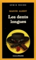 Couverture Les Dents Longues Editions Gallimard  (Série noire) 1988