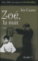 Couverture Zoé, la nuit Editions JC Lattès 2010