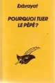 Couverture Pourquoi tuer le pépé ? Editions Librairie des  Champs-Elysées  (Le masque) 1980