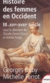 Couverture Histoire des femmes en Occident, tome 3 : XVIè-XVIIIè siècle Editions Perrin (Tempus) 2002