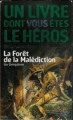 Couverture La Forêt de la Malédiction Editions Folio  (Un livre dont vous êtes le héros) 1996