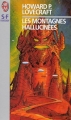 Couverture Les montagnes hallucinées / Montagnes de la folie / Les Montagnes de la démence Editions J'ai Lu (S-F / Fantasy) 1996