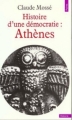 Couverture Histoire d'une démocratie : Athènes Editions Points (Histoire) 1971