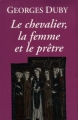 Couverture Le chevalier, la femme et le prêtre Editions Le Grand Livre du Mois 1998