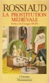 Couverture La prostitution médiévale Editions Flammarion (Champs) 1990