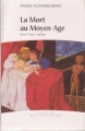 Couverture La Mort au Moyen Âge (XIIIe-XVIe siècle) Editions Le Grand Livre du Mois (Vie Quotidienne) 1998
