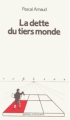 Couverture La dette du tiers monde Editions La Découverte (Repères) 1988