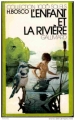 Couverture L'enfant et la rivière Editions Gallimard  (1000 soleils) 1973