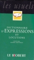 Couverture Dictionnaire d'expressions et locutions Editions Le Robert (Les usuels) 2003