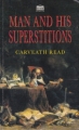 Couverture Man and His Superstitions Editions Senate 1995