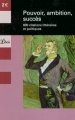 Couverture Pouvoir, ambition, succès  : 600 citations littéraires et politiques Editions Librio 2004