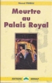 Couverture Meurtre au Palais-Royal Editions Sedrap (Lecture en tête) 1997