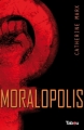 Couverture Moralopolis Editions Tabou 2012