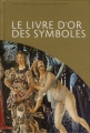 Couverture Le Livre d'or des symboles Editions Hazan 2012