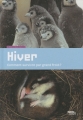 Couverture Hiver : Comment survivre par grand froid ? Editions Palette... 2010
