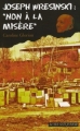 Couverture Joseph Wresinski : Non à la misère Editions Actes Sud (Junior - Ceux qui ont dit non) 2008