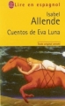 Couverture Eva Luna, tome 2 : Les contes d'Eva Luna Editions Le Livre de Poche (Langues) 2003