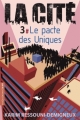 Couverture La cité, tome 3 : Le pacte des uniques Editions Rue du Monde 2012