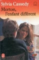 Couverture Morton, l'enfant différent Editions Le Livre de Poche (Jeunesse - Mon bel oranger) 1989