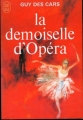 Couverture La demoiselle d'Opéra Editions J'ai Lu 1974