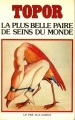 Couverture La plus belle paire de seins du monde Editions Le Pré aux Clercs 1986