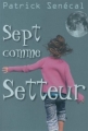 Couverture Sept comme setteur Editions de la Bagnole (Gazoline) 2012