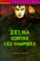 Couverture Zelna & Co, tome 1 : Zelna contre les vampires Editions Milan (Poche - Junior - Fantastique) 2000