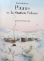 Couverture Plume et la Station Polaire Editions Nord-Sud 1995
