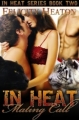 Couverture In Heat, book 2 : Mating Call Editions Smashwords 2010