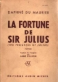 Couverture La fortune de Sir Julius Editions Albin Michel 1960